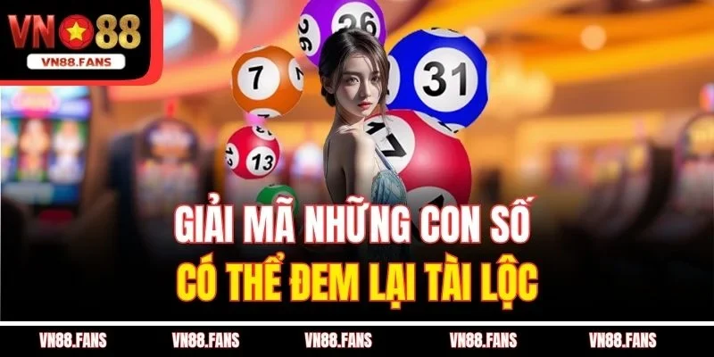 Gặp Ác Mộng Đánh Con Gì - VN88 Bật Mí Số Đẹp Đổi Vận 4 Giải mã những con số có thể đem lại tài lộc